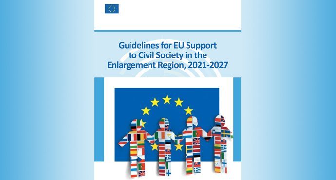 Registration for Country Consultations on Guidelines for EU Support to Civil Society in the Enlargement Region, 2021-2027 Now Opened