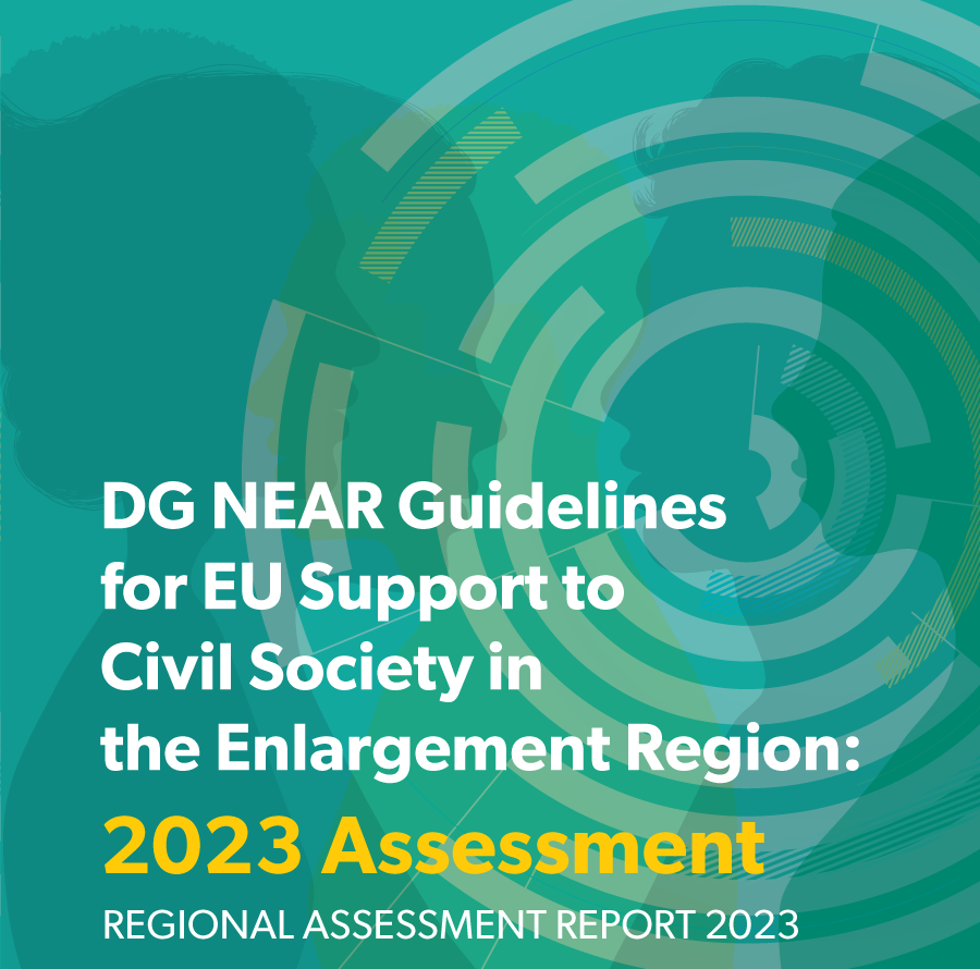 DG NEAR Guidelines for EU Support to Civil Society in the Enlargement Region: 2023 Assessment Report